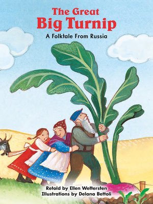 cover image of The Great Big Turnip: A Folktale From Russia